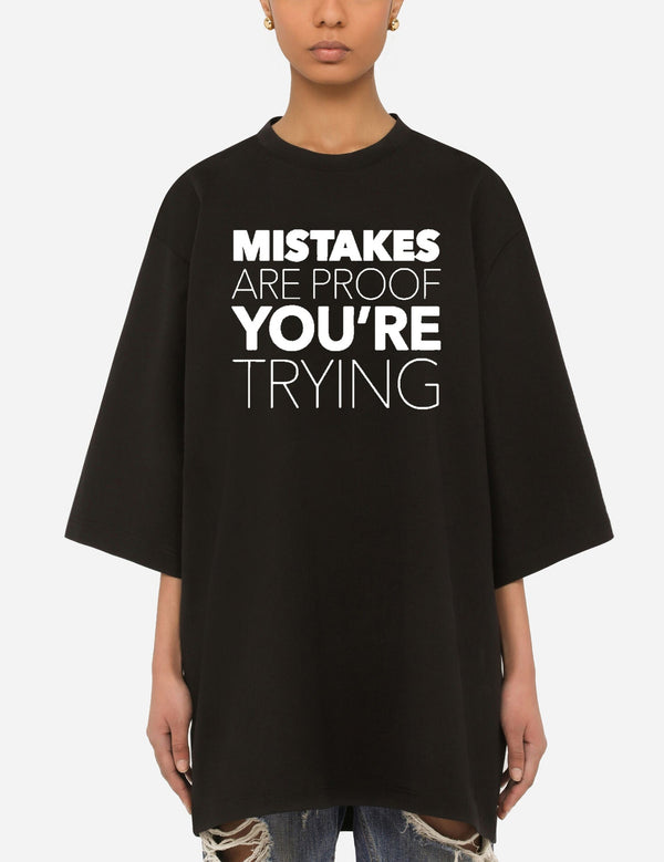 Mistakes Are Proof You're Trying Premium T-Shirt - EUG FASHION